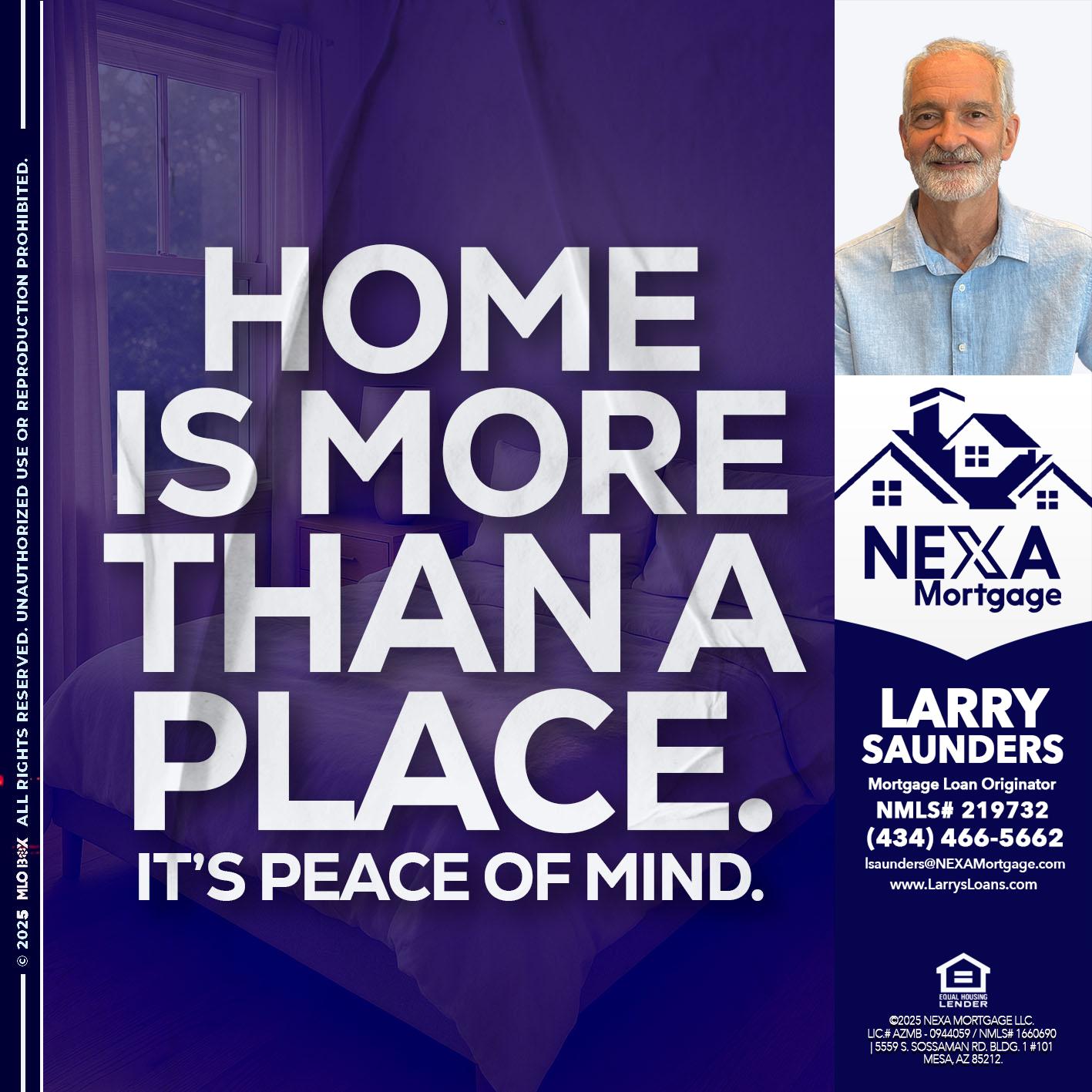 HOME IS MORE - Larry Saunders -Mortgage Loan Originator