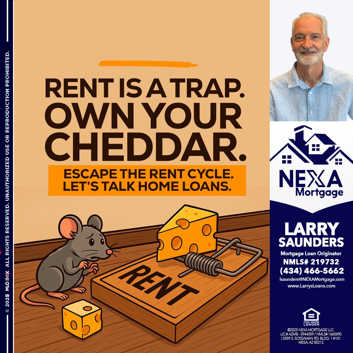 RENT IS TRAP - Larry Saunders -Mortgage Loan Originator