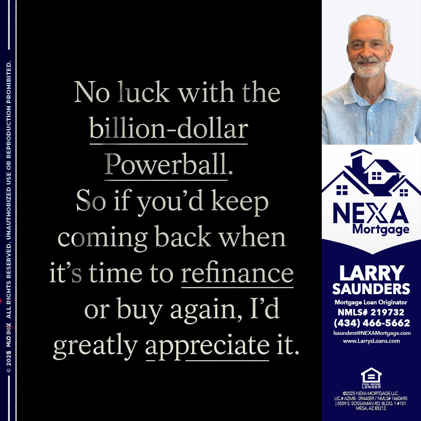 NO LUCK WITH - Larry Saunders -Mortgage Loan Originator