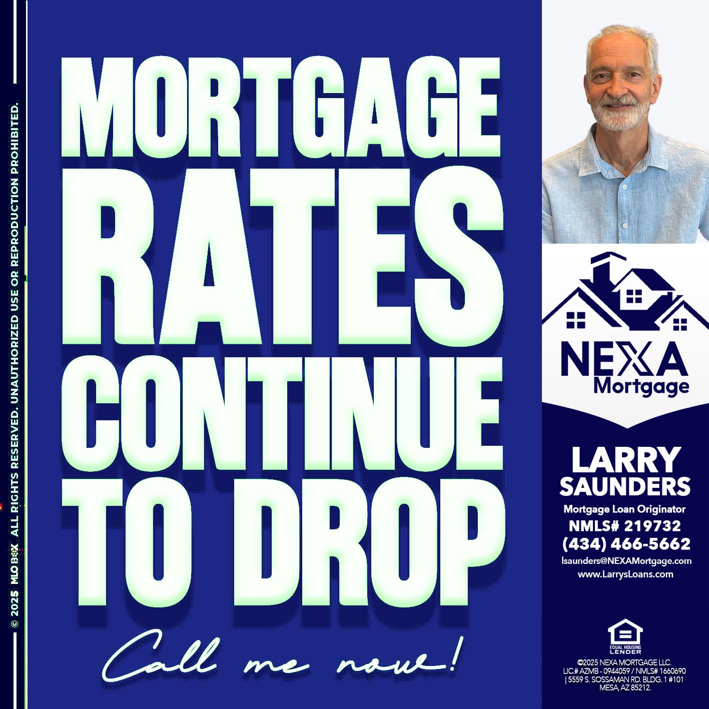 MORTGAGE RATES - Larry Saunders -Mortgage Loan Originator