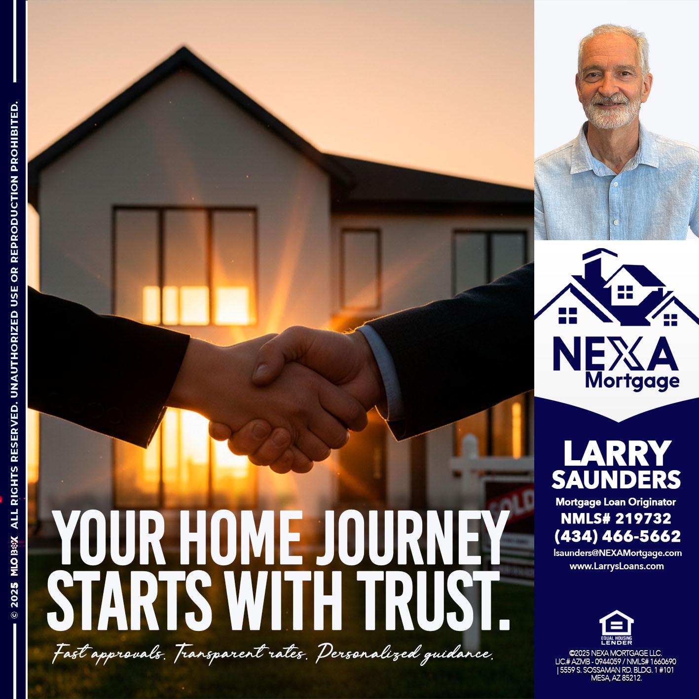 your home - Larry Saunders -Mortgage Loan Originator