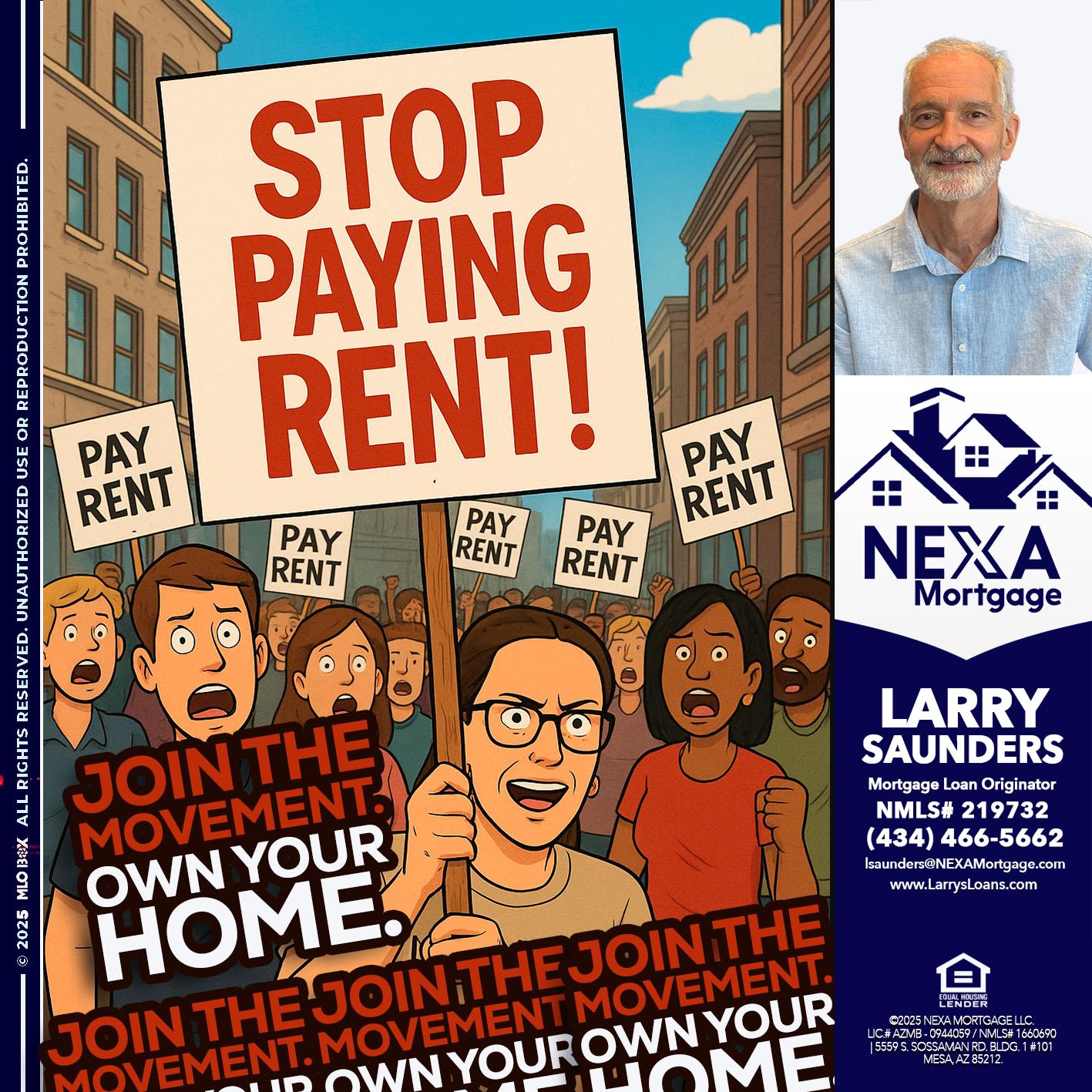 stop paying rent - Larry Saunders -Mortgage Loan Originator