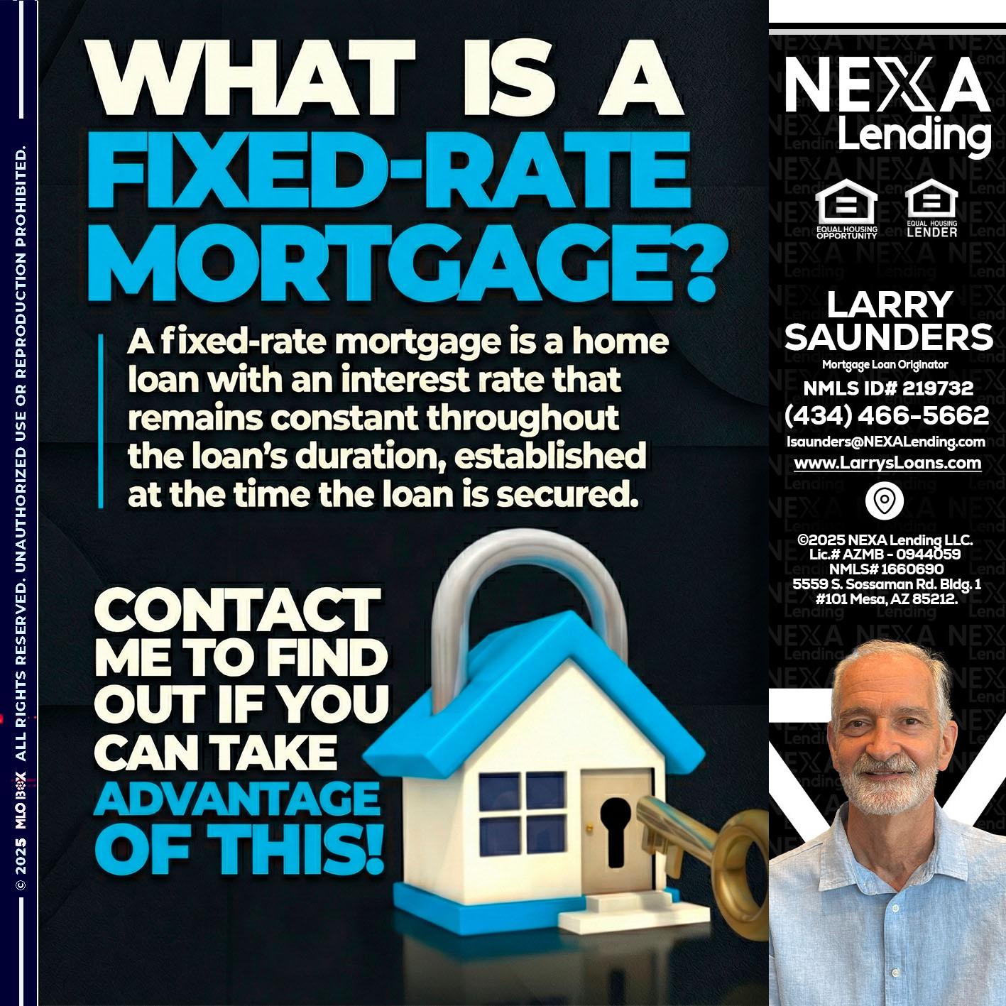 WHAT IS  A FIXED - Larry Saunders -Mortgage Loan Originator
