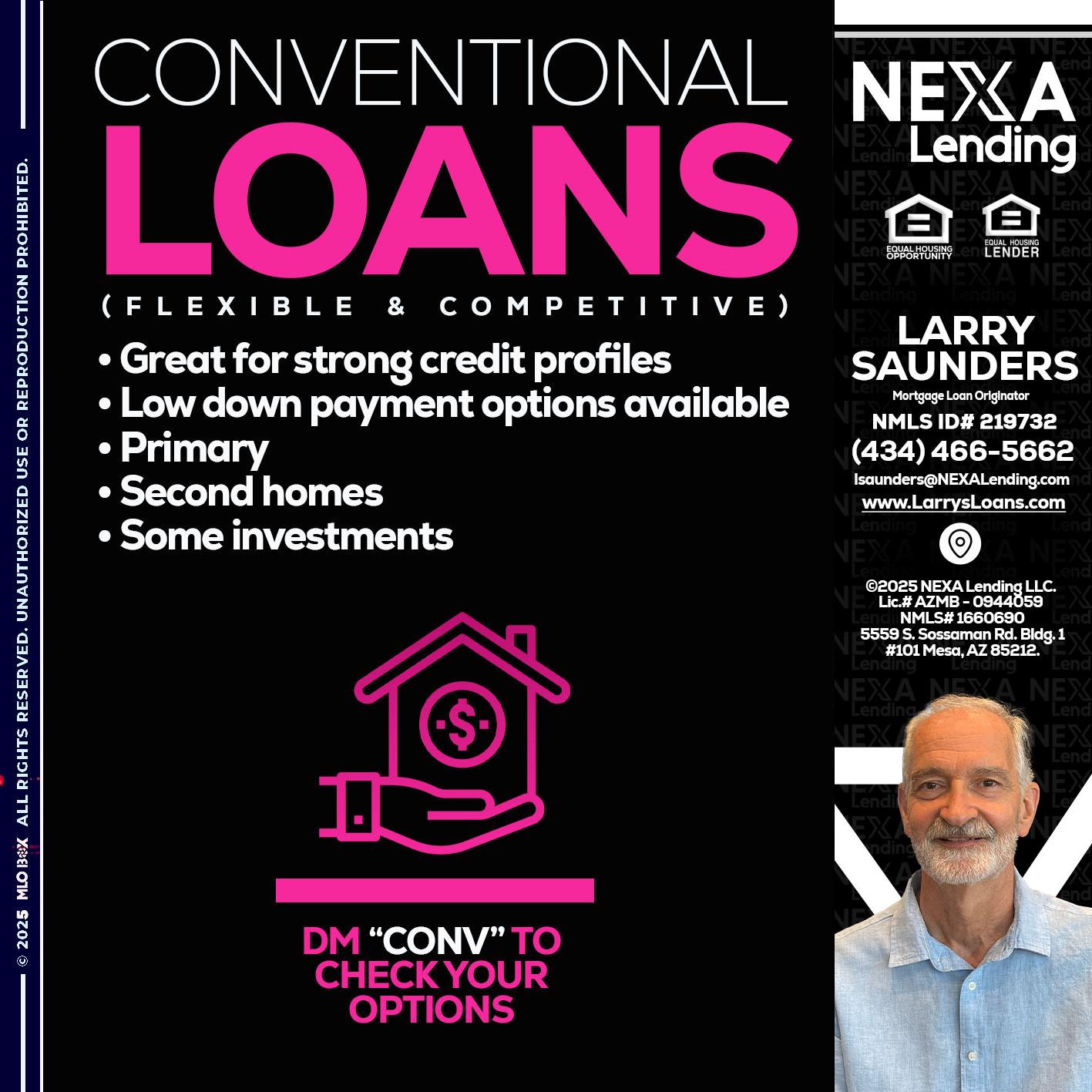 CONVENTIONAL LOANS - Larry Saunders -Mortgage Loan Originator