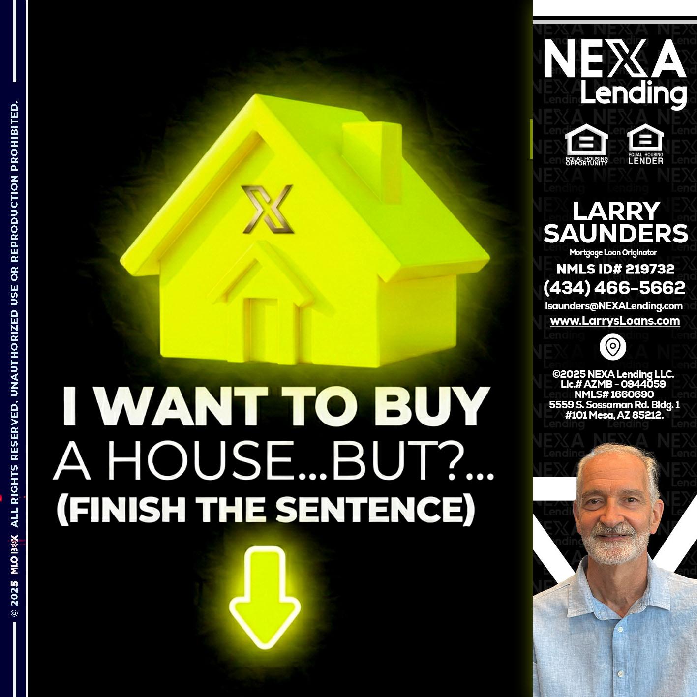 i want to buy - Larry Saunders -Mortgage Loan Originator