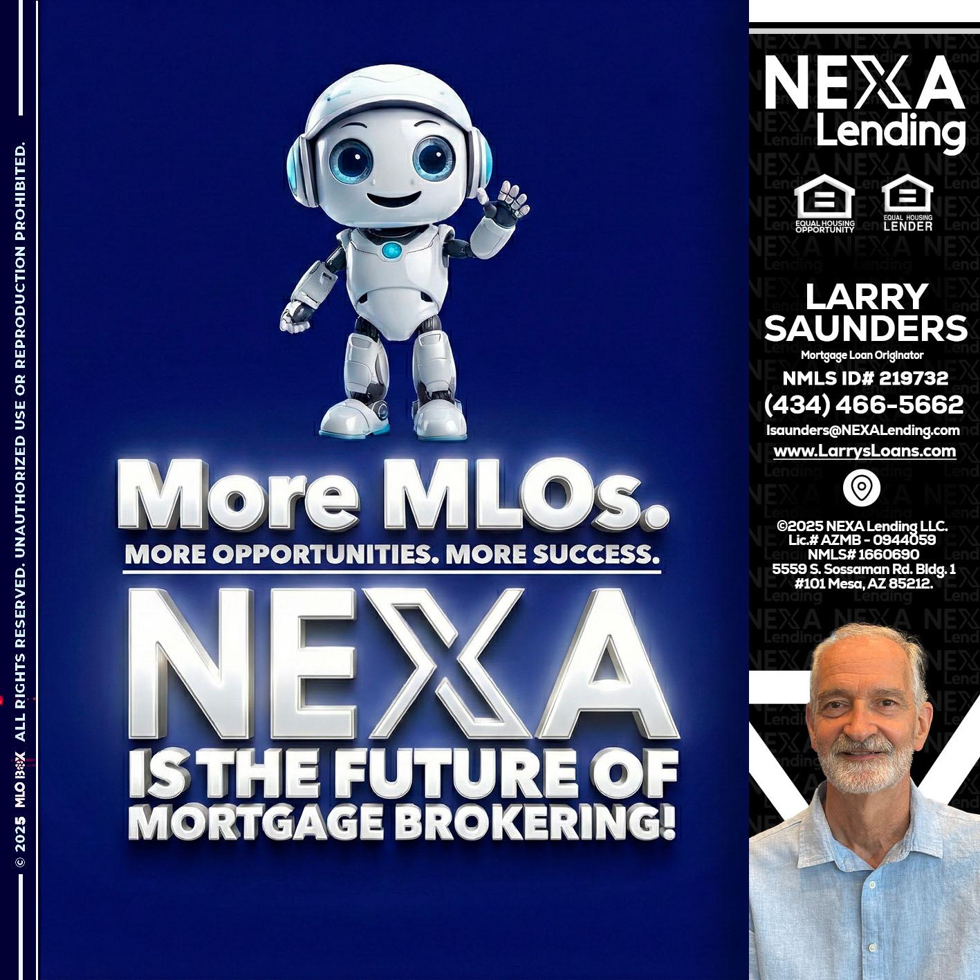 MORE MLOs - Larry Saunders -Mortgage Loan Originator