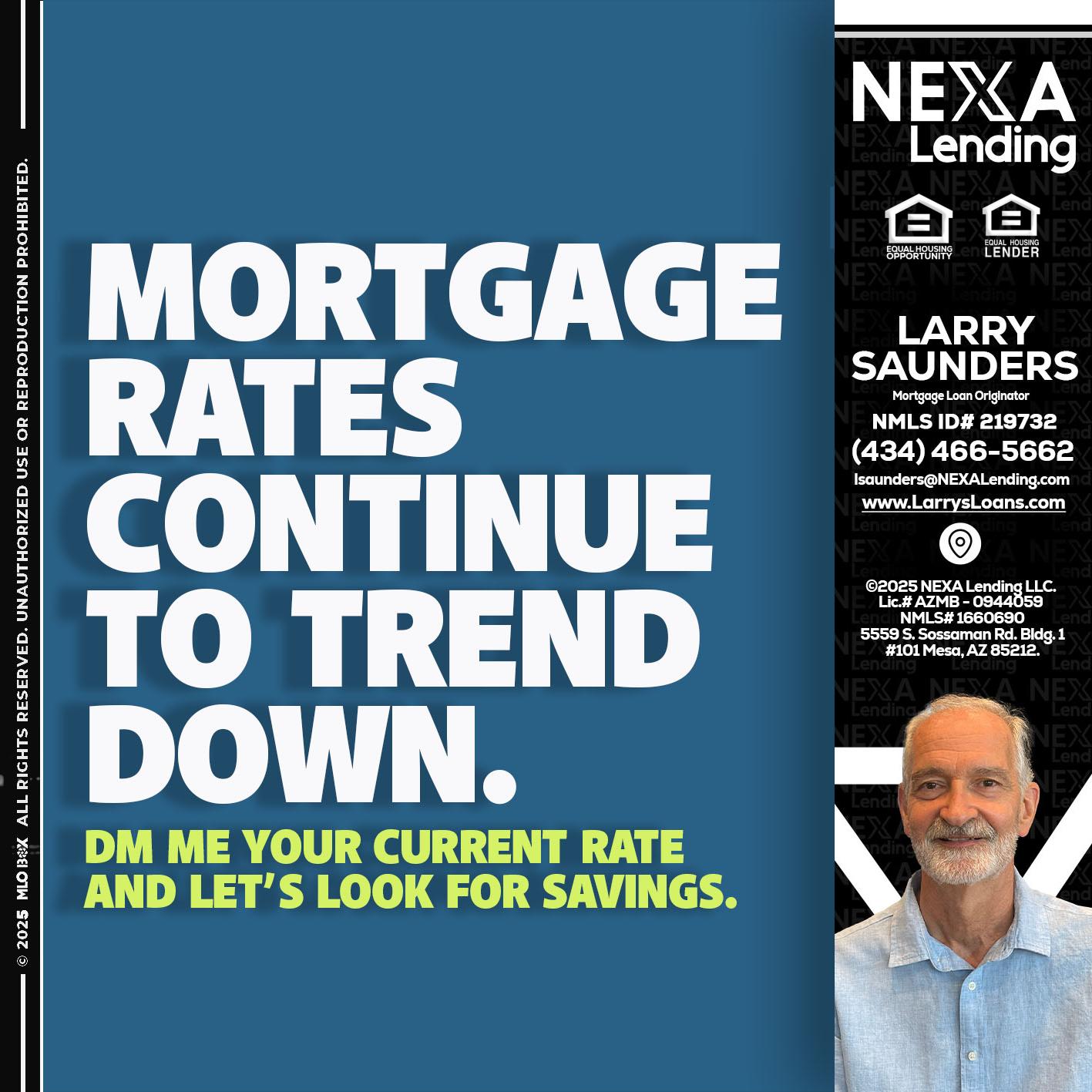 MORTGAGE RATES - Larry Saunders -Mortgage Loan Originator