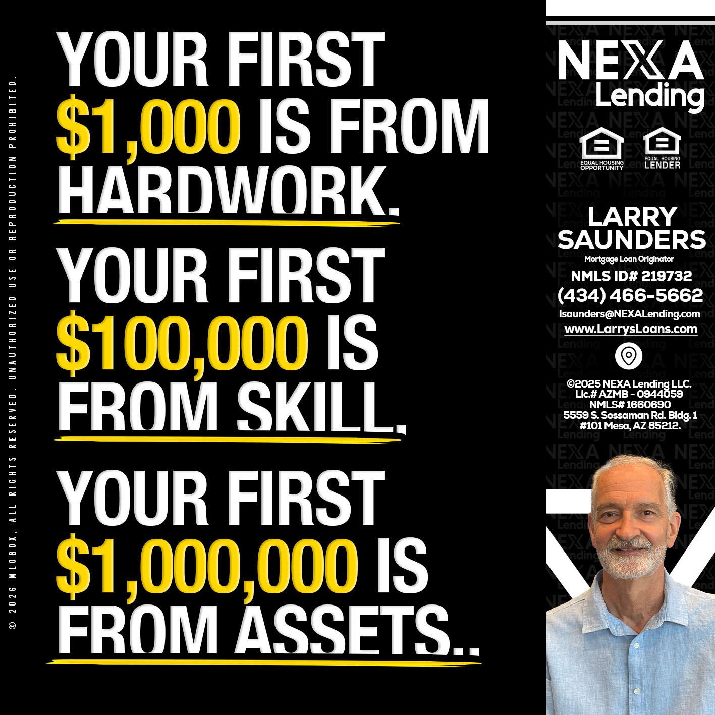 YOUR FIRST $1000 - Larry Saunders -Mortgage Loan Originator