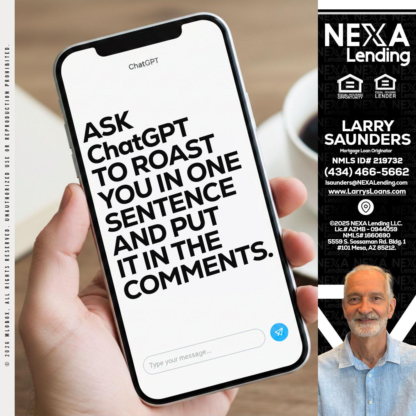 ask chatgpt - Larry Saunders -Mortgage Loan Originator