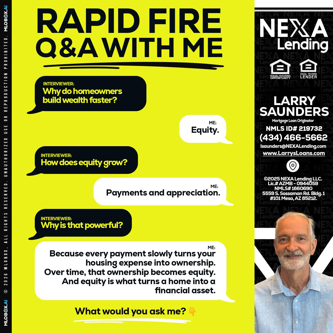 RAPID FIRE Q&A - Larry Saunders -Mortgage Loan Originator