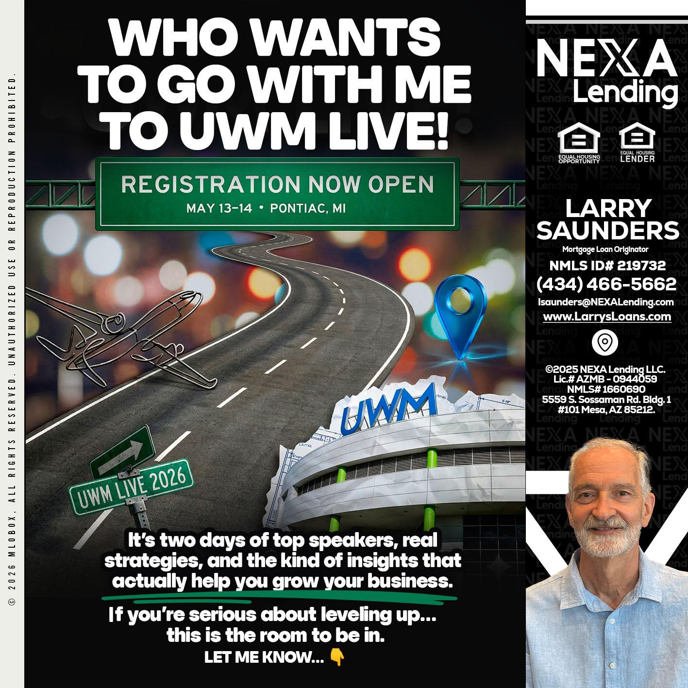 WHO WANTS - Larry Saunders -Mortgage Loan Originator