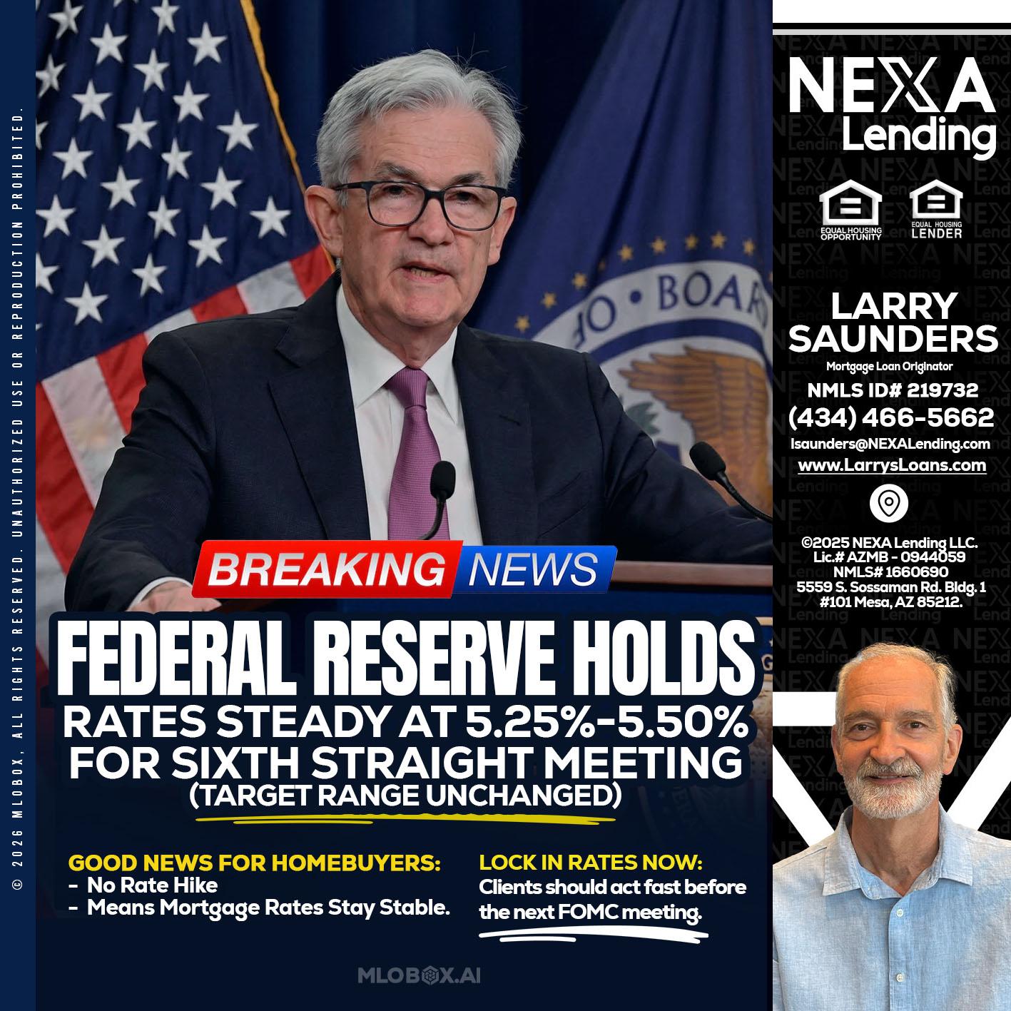 federal reserve - Larry Saunders -Mortgage Loan Originator