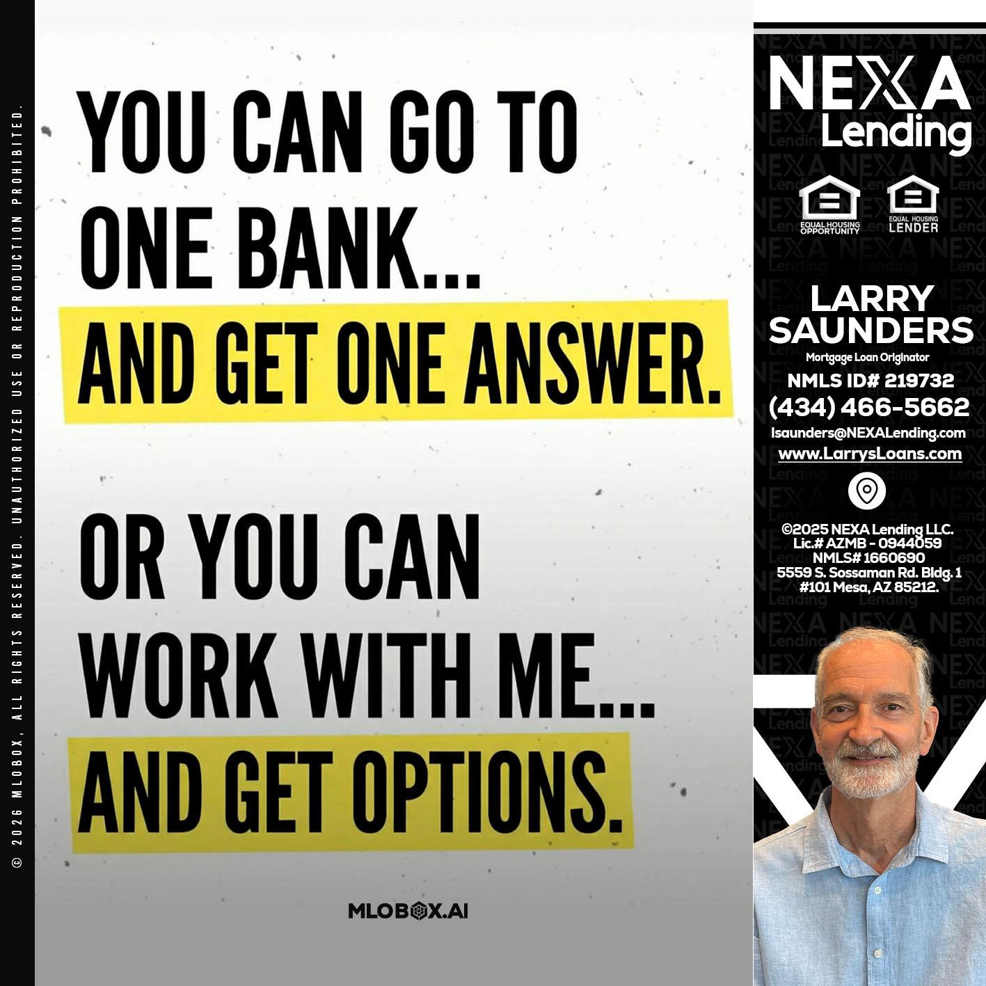 YOU CAN GO TO - Larry Saunders -Mortgage Loan Originator