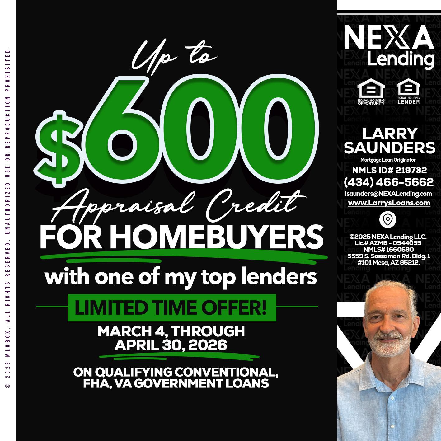 up to $600 - Larry Saunders -Mortgage Loan Originator