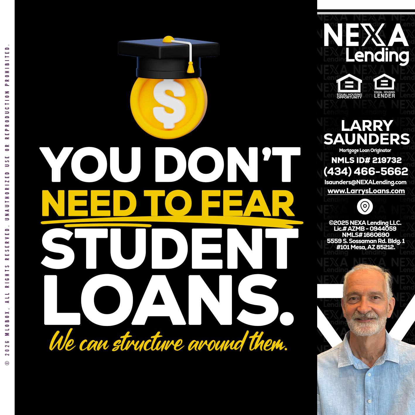 YOU DONT NEED - Larry Saunders -Mortgage Loan Originator