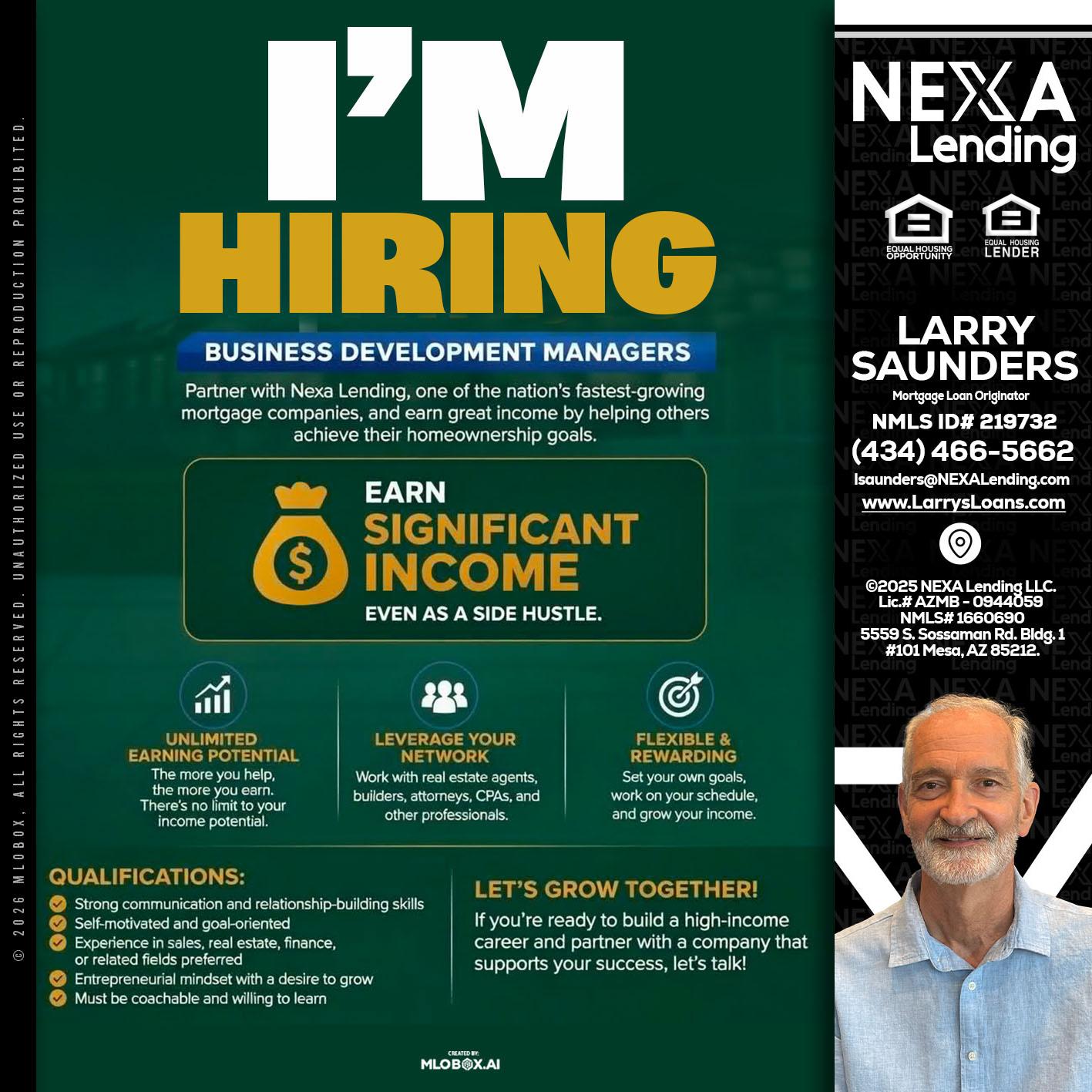 IM HIRING - Larry Saunders -Mortgage Loan Originator