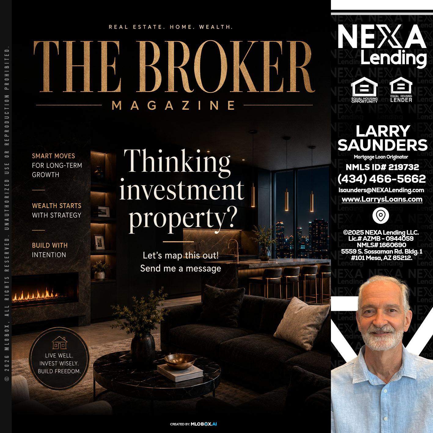 THE BROKER - Larry Saunders -Mortgage Loan Originator
