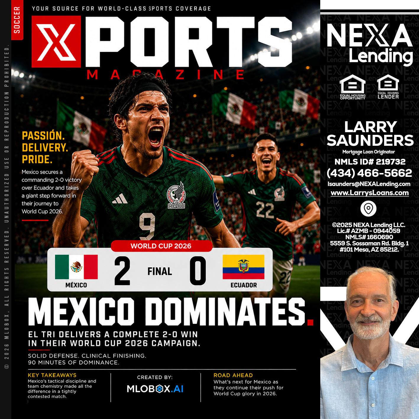 XPORTS MEX 2-0 ECUADOR - Larry Saunders -Mortgage Loan Originator