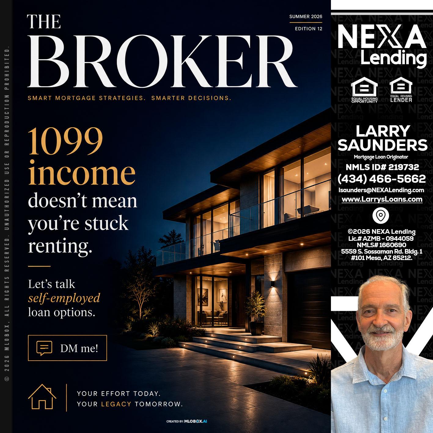 THE BROKER - Larry Saunders -Mortgage Loan Originator