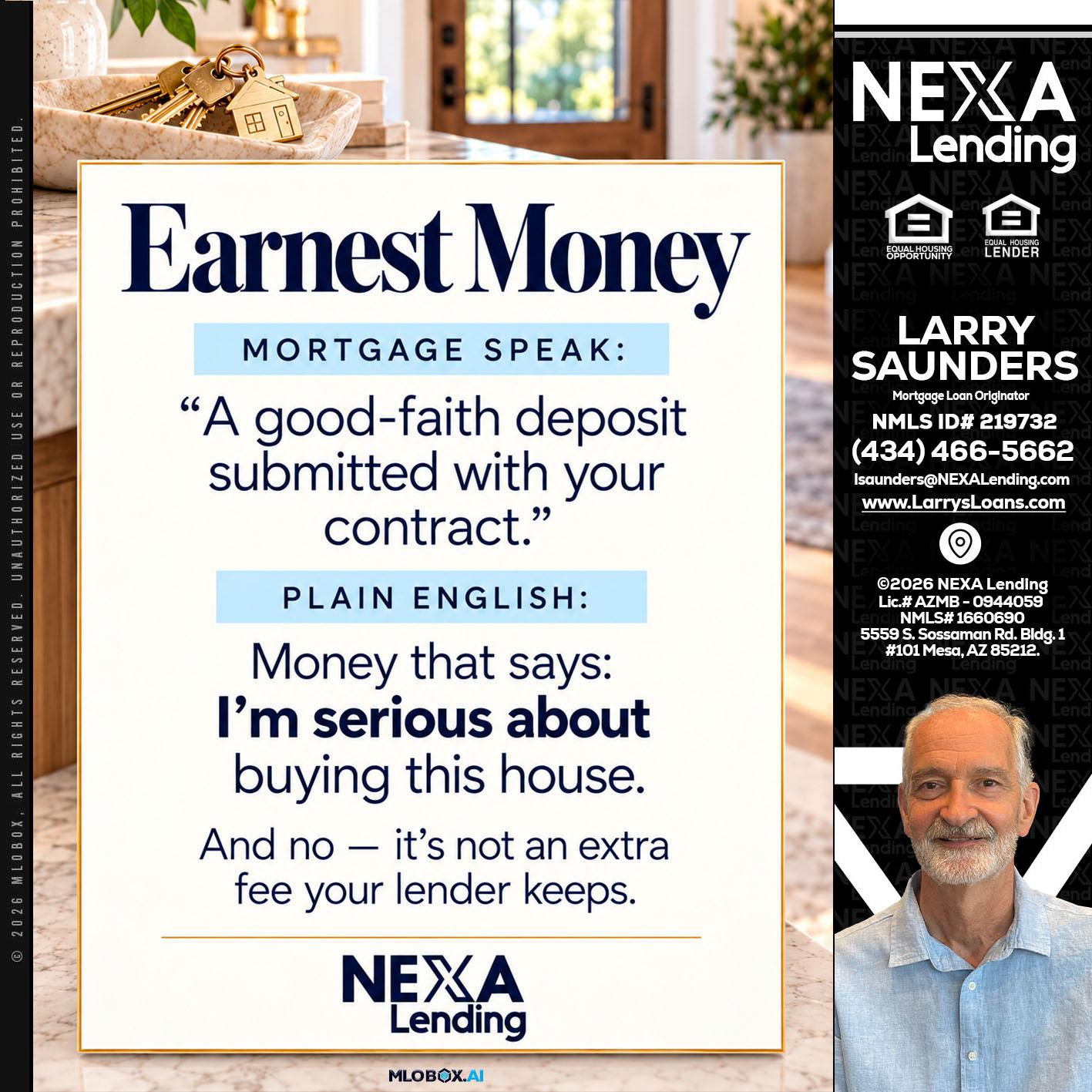 EARNEST MONEY - Larry Saunders -Mortgage Loan Originator