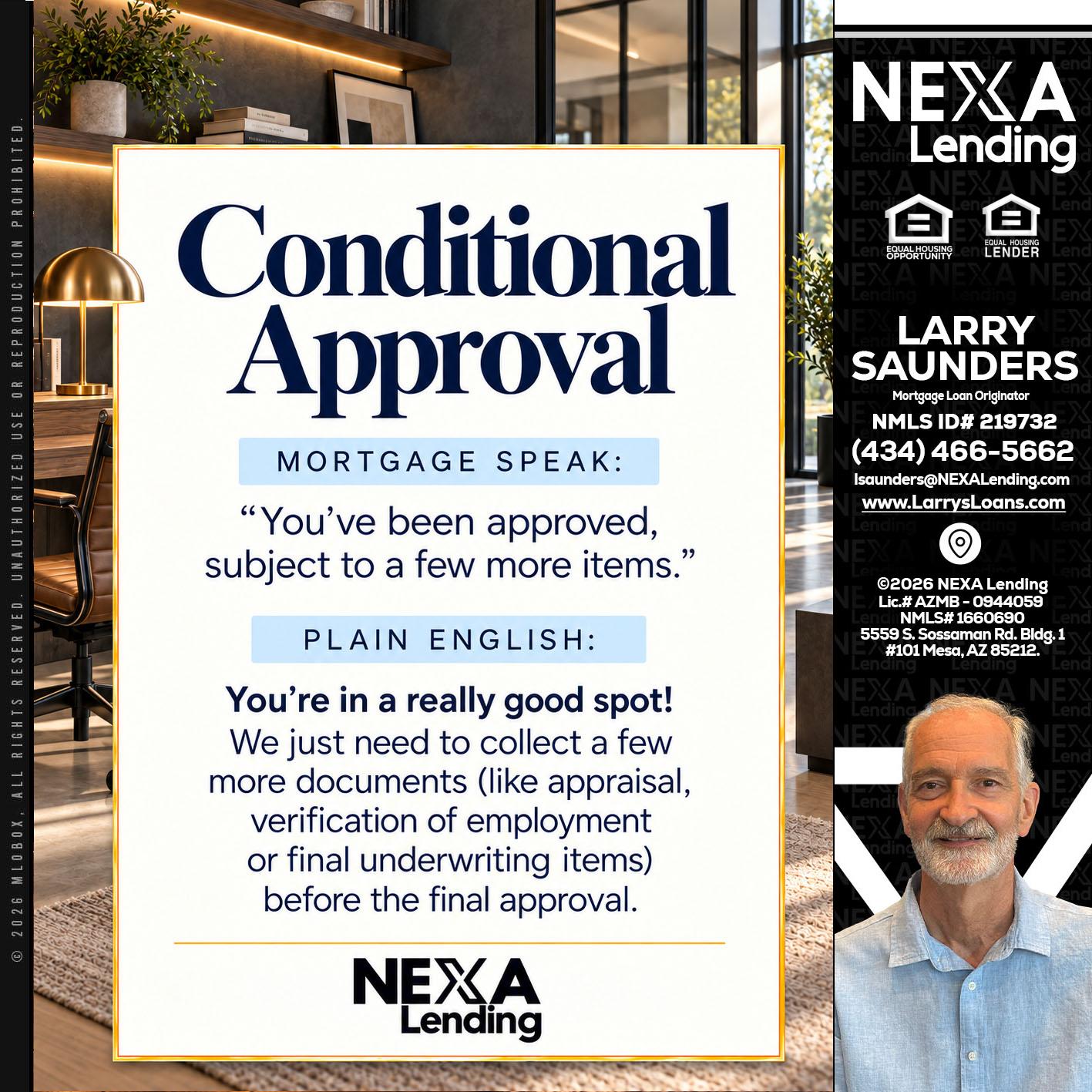 CONDITIONAL APROVAL - Larry Saunders -Mortgage Loan Originator