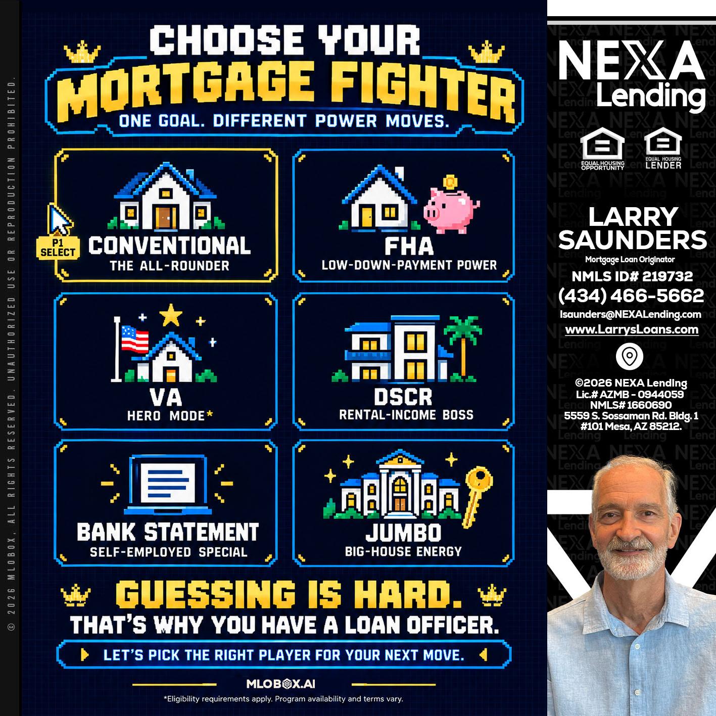 CHOOSE YOUR MORTGAGE - Larry Saunders -Mortgage Loan Originator