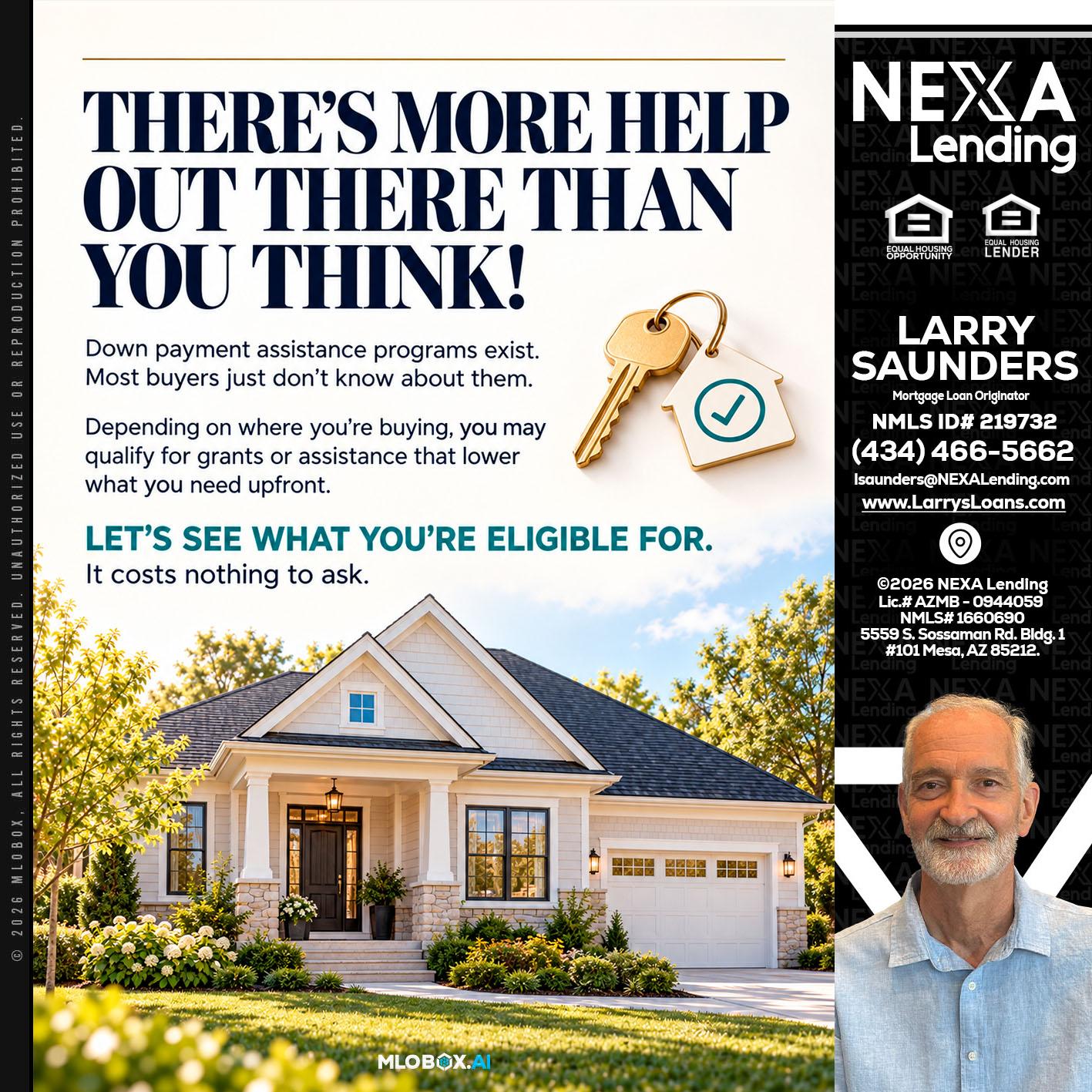THERES MORE - Larry Saunders -Mortgage Loan Originator